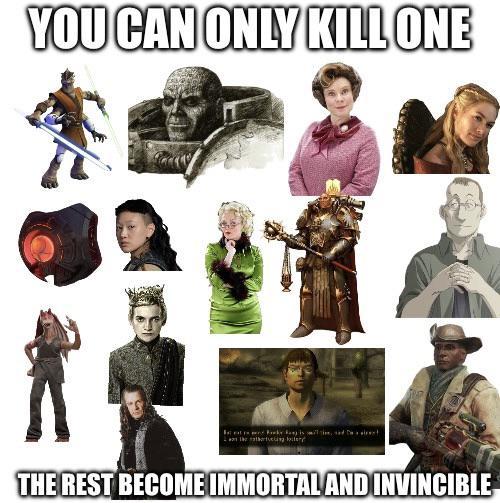 YOU CAN ONLY KILL ONE THE REST BECOME IMMORTAL AND INVINCIBLE