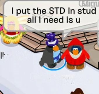 ||-- CAMIC I put the STD in stud all I need is u