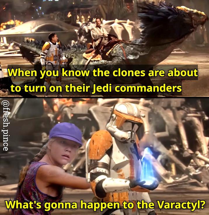 When you know the clones are about to turn on their Jedi commanders @fresh.pince What's gonna happen to the Varactyl?