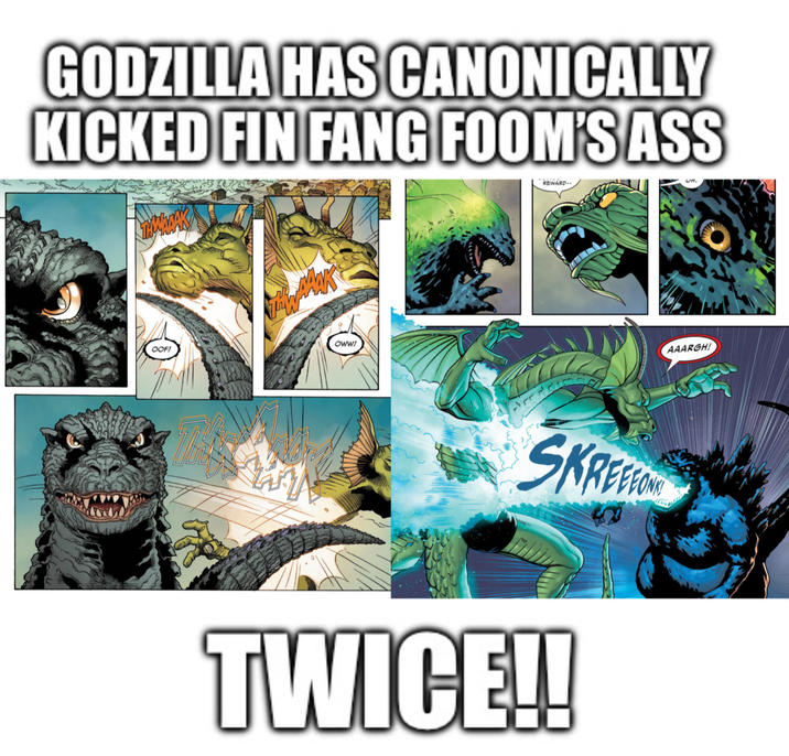 GODZILLA HAS CANONICALLY KICKED FIN FANG FOOM'S ASS OOF! OWW! REWARD.. 63. SKREEN TWICE!! AAARGH!