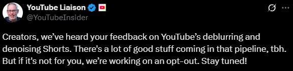 A tweet from the YouTube Liaison (@YouTubeInsider) X / Twitter account responding to backlash about the AI filter controversy on Shorts videos in late August 2025, claiming they were working on a way to opt out.