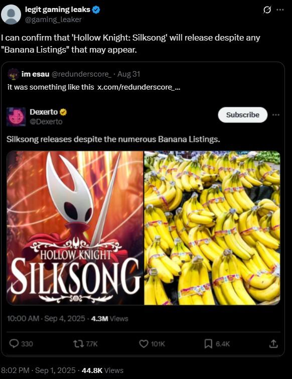 I can confirm that 'Hollow Knight: Silksong' will release despite any "Banana Listings" that may appear. A tweet from a gaming leaker. The tweet reads, "I can confirm that 'Hollow Knight: Silksong' will release despite any "Banana Listings" that may appear."