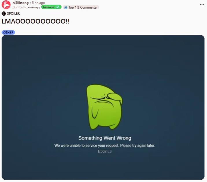 Silksong Crashes Steam A Reddit post about Silksong crashing Steam.