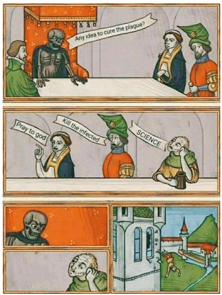 Any idea to cure the plague? Pray to god Kill the infected SCIENCE