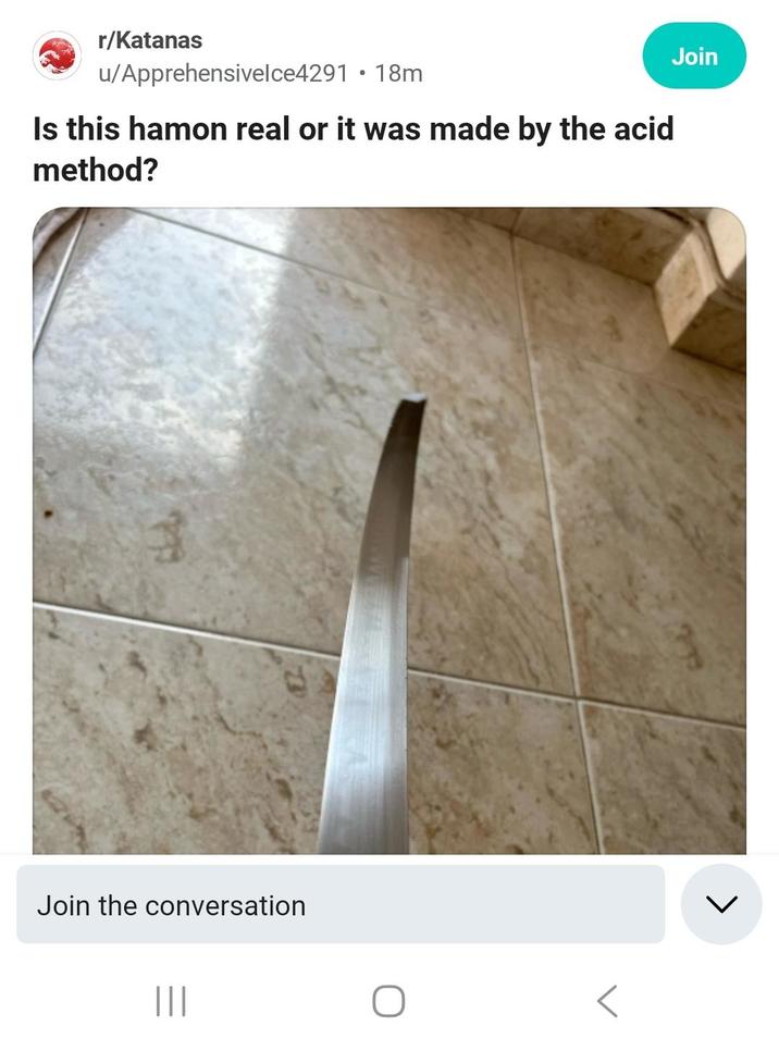 Join r/Katanas u/Apprehensivelce4291 • 18m Is this hamon real or it was made by the acid method? Join the conversation ||| >