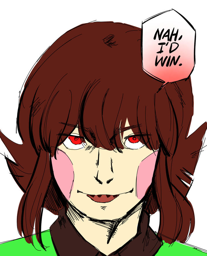 ་་་ NAH, I'D WIN.