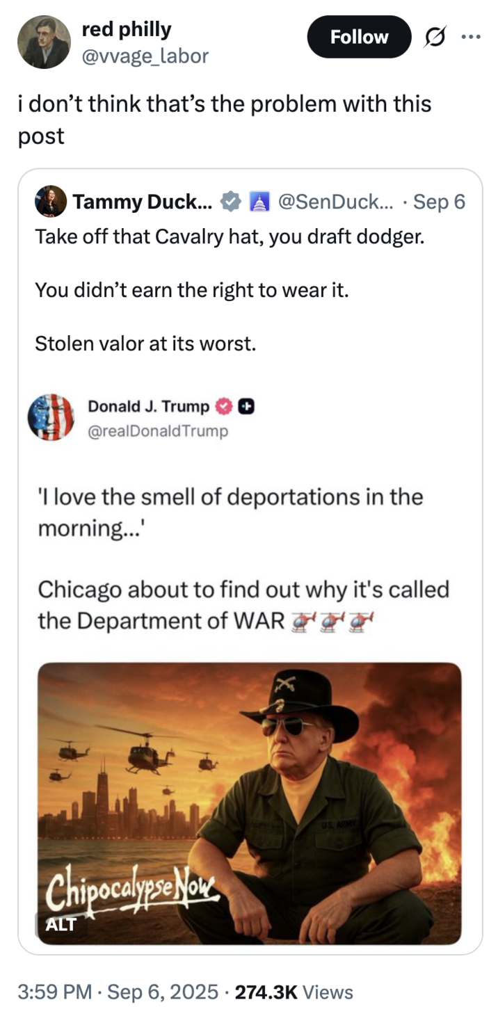 X user @vvage_labor criticized U.S. Senator Tammy Duckworth's tweet about Trump using "stolen valour" by wearing a Cavalry hat, writing, "i don’t think that’s the problem with this post."