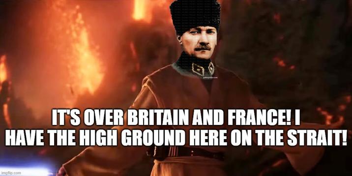 IT'S OVER BRITAIN AND FRANCE! I HAVE THE HIGH GROUND HERE ON THE STRAIT! imgflip.com