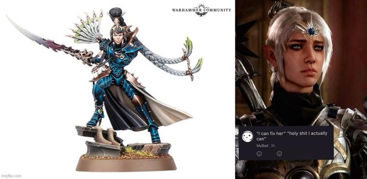 imgflip.com WARHAMMER COMMUNITY OLGIPOLG "I can fix her" "h-------- I actually can" MyBad 3h