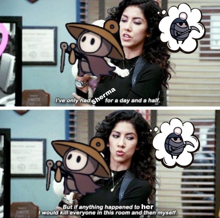 Sherma I've only had e for a day and a half. But if anything happened to her I would kill everyone in this room and then myself.