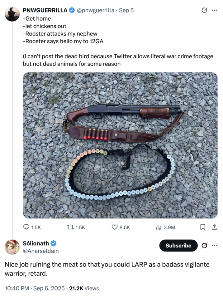 A reply to "Twitter / X":https://knowyourmeme.com/memes/sites/twitter-x user PNWGUERRILLA's tweet about allegedly killing a rooster with a 12-gauge shotgun.