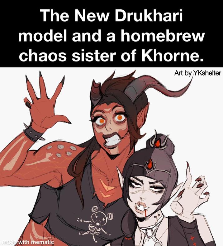 The New Drukhari model and a homebrew chaos sister of Khorne. Art by YKshelter made with mematic