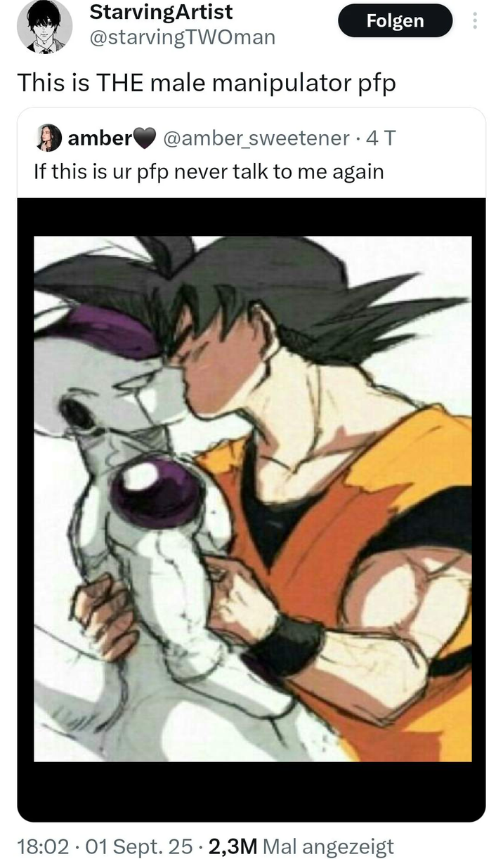 StarvingArtist @starvingTWOman Folgen This is THE male manipulator pfp amber @amber_sweetener. 4 T If this is ur pfp never talk to me again 18:02 - 01 Sept. 25. 2,3M Mal angezeigt