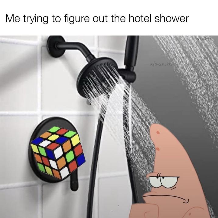 Me trying to figure out the hotel shower w/evan-lola