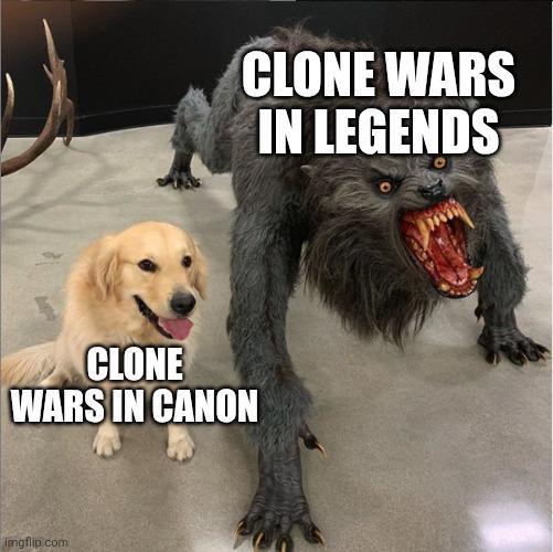 CLONE WARS IN LEGENDS CLONE WARS IN CANON imgflip.com