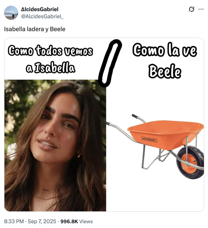 Isabella ladera y Beele A "tweet":https://knowyourmeme.com/memes/sites/twitter-x about the "viral video":https://knowyourmeme.com/memes/viral-videos leak of Venezuelan "influencer":https://knowyourmeme.com/memes/social-media-influencer Isabella Ladera having sexual relations with her ex, singer-songwriter Beéle, which was leaked on "Twitter / X":https://knowyourmeme.com/memes/sites/twitter-x and "Reddit":https://knowyourmeme.com/memes/sites/reddit in early September 2025.