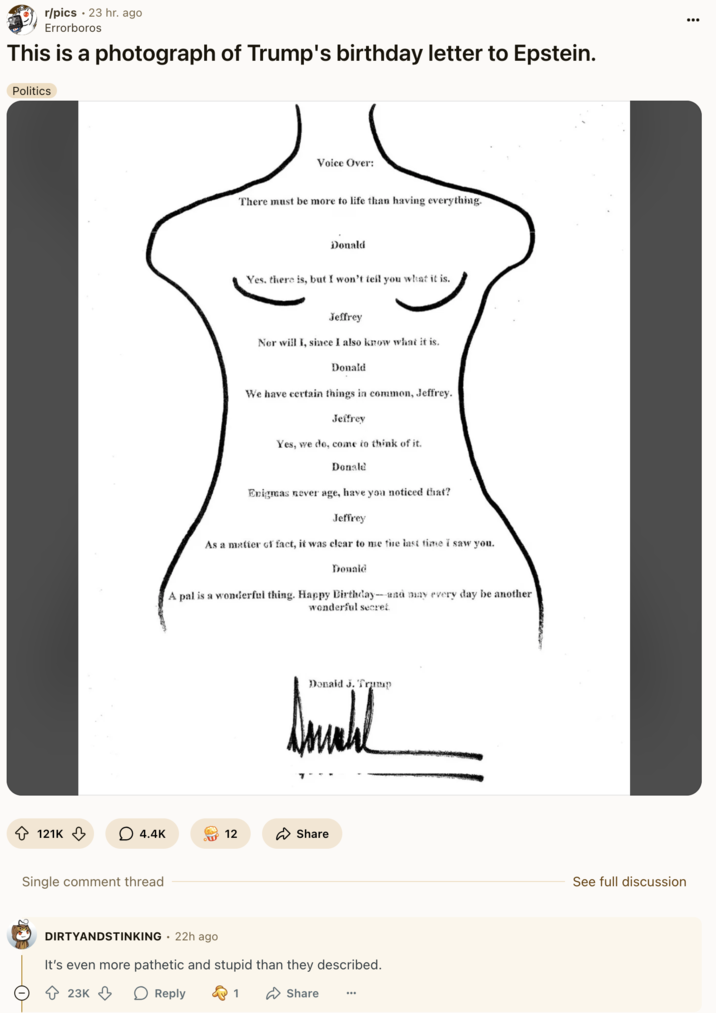 A "Reddit":https://knowyourmeme.com/memes/sites/reddit comment about "Donald Trump's":https://knowyourmeme.com/memes/people/donald-trump alleged drawing in Jeffrey Epstein's 50th birthday book in 2003.