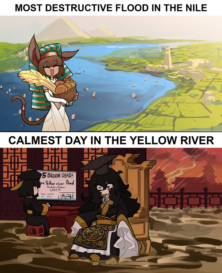 MOST DESTRUCTIVE FLOOD IN THE NILE CALMEST DAY IN THE YELLOW RIVER 5 BILLION DEAD! on Yellow river flood Mandate of heaven LOST!!!