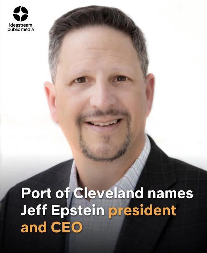 ideastream public media Port of Cleveland names Jeff Epstein president and CEO