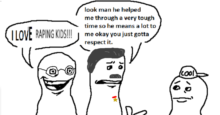 look man he helped me through a very tough time so he means a lot to I LOVE R----- KIDS!!! me okay you just gotta respect it. * (cool]
