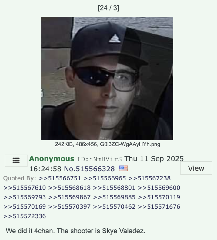 A 4chan post claiming that Skye Valadez is the Charlie Kirk assassin, based on a half-face mashup of an alleged photo of Valadez and the "person of interest" in the FBI's investigation.
