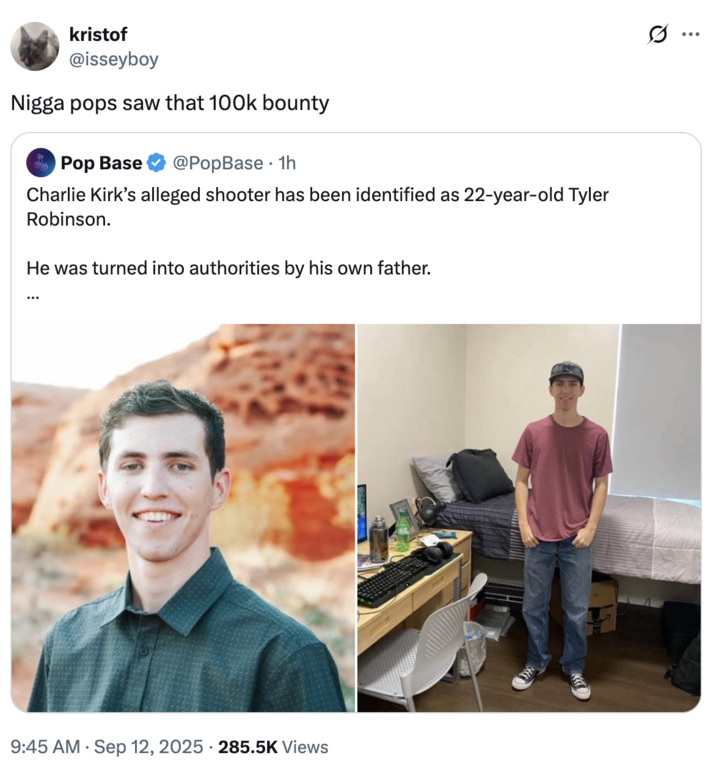 A "tweet":https://knowyourmeme.com/memes/sites/twitter-x joking about Tyler Robinson's dad seeing the $100,000 reward and turning his son into police.