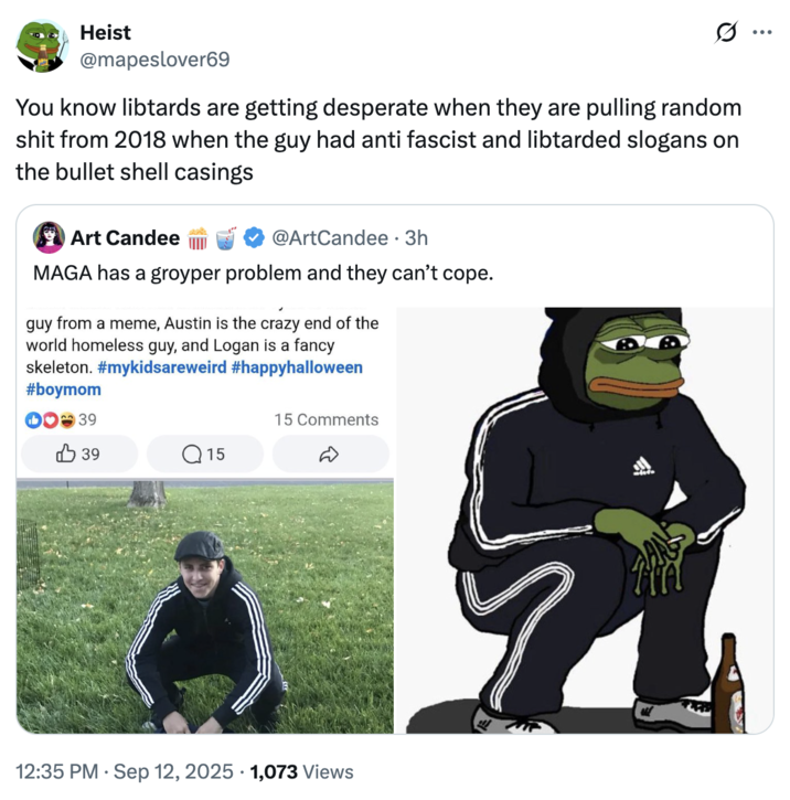You know libtards are getting desperate when they are pulling random s--- from 2018 when the guy had anti fascist and libtard A "Facebook":https://knowyourmeme.com/memes/sites/facebook-meta post from the mother of Tyler Robinson, showing him in a Gopnik Halloween costume in 2018.