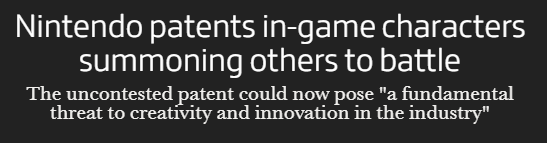 Nintendo patents in-game characters summoning others to battle The uncontested patent could now pose "a fundamental threat to creativity and innovation in the industry"