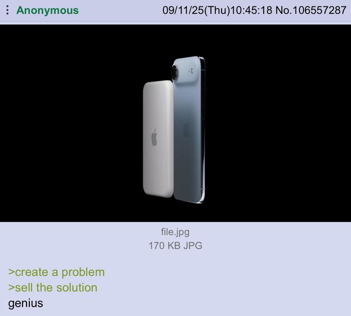 Anonymous 09/11/25(Thu)10:45:18 No.106557287 >create a problem >sell the solution genius file.jpg 170 KB JPG