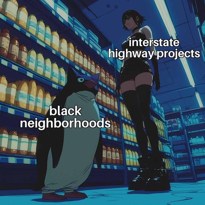 black neighborhoods interstate highway projects