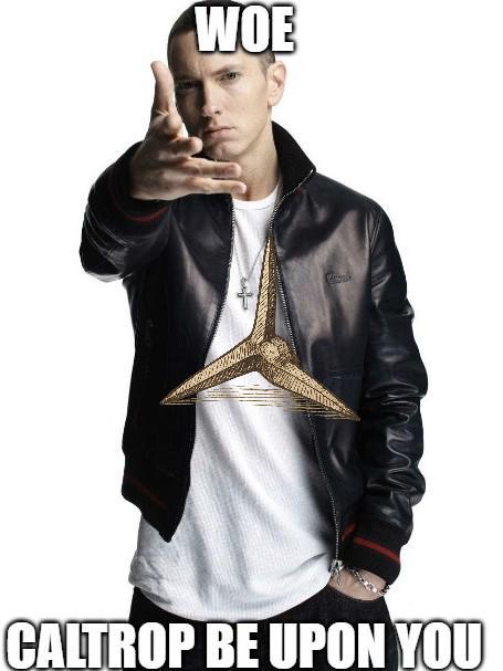 WOE CALTROP BE UPON YOU