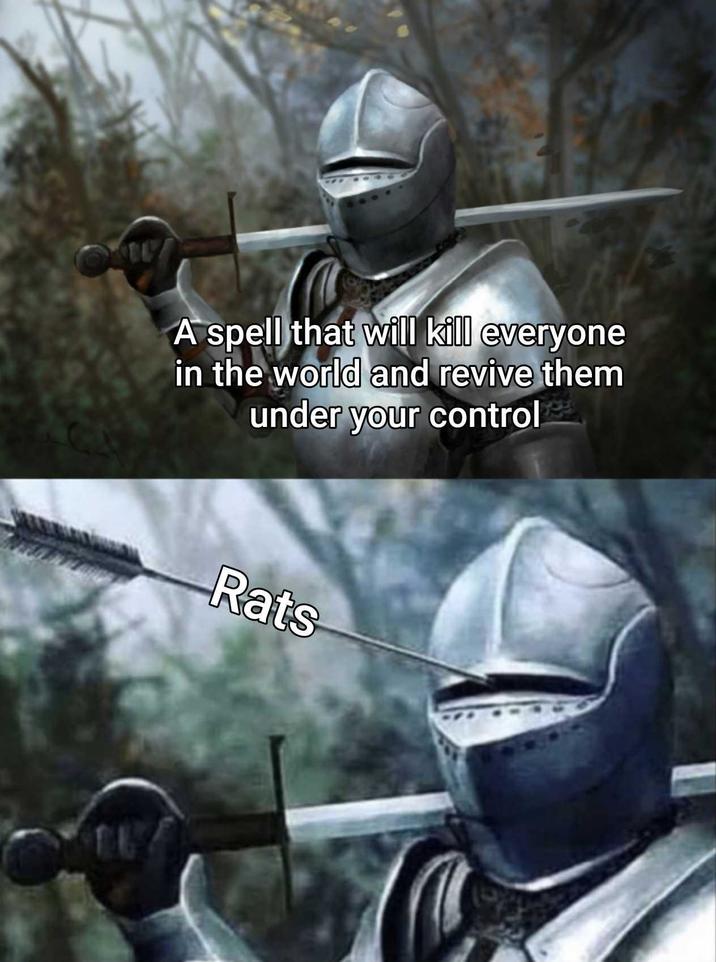 A spell that will kill everyone in the world and revive them under your control Rats