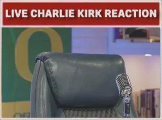 LIVE CHARLIE KIRK REACTION