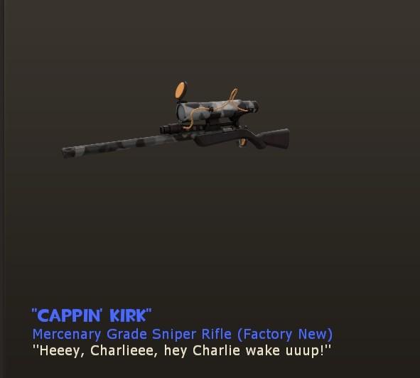 "CAPPIN' KIRK" Mercenary Grade Sniper Rifle (Factory New) "Heeey, Charlieee, hey Charlie wake uuup!"