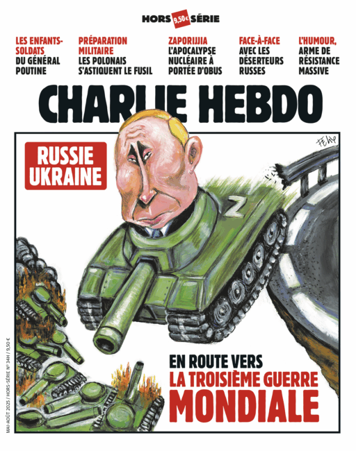 MAI-AOÛT 2025/HORS-SERIE N°34H/9,50 € PRÉPARATION LES ENFANTS- SOLDATS DU GÉNÉRAL POUTINE LES POLONAIS HORS 9,50€ SÉRIE MILITAIRE S'ASTIQUENT LE FUSIL ZAPORIJJIA L'APOCALYPSE NUCLÉAIRE À PORTÉE D'OBUS FACE-À-FACE AVEC LES DÉSERTEURS RUSSES L'HUMOUR, ARME DE RÉSISTANCE MASSIVE CHARLIE HEBDO RUSSIE UKRAINE FELY Z EN ROUTE VERS LA TROISIÈME GUERRE MONDIALE
