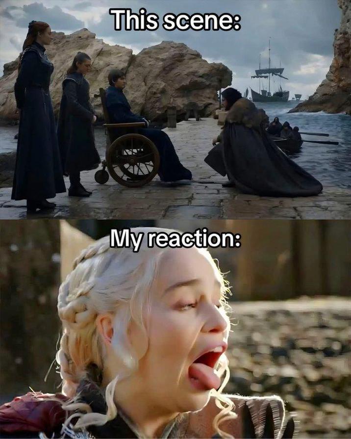 This scene: My reaction: