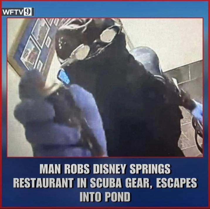 WFTV9 MAN ROBS DISNEY SPRINGS RESTAURANT IN SCUBA GEAR, ESCAPES INTO POND