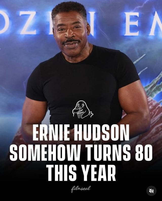 OZ EN I ERNIE HUDSON SOMEHOW TURNS 80 THIS YEAR filmseal