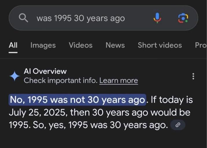 All |兰 was 1995 30 years ago Images Videos News Short videos Pro Al Overview Check important info. Learn more No, 1995 was not 30 years ago. If today is July 25, 2025, then 30 years ago would be 1995. So, yes, 1995 was 30 years ago.
