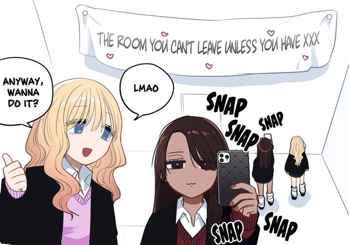 THE ROOM YOU CAN'T LEAVE UNLESS YOU HAVE XXX ANYWAY, WANNA DO IT? LMAO SNAP SNAP SNAP SNAP SNAP
