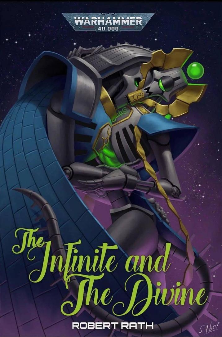 WARHAMMER 40.000 The Infinite and The Divine ROBERT RATH Syber