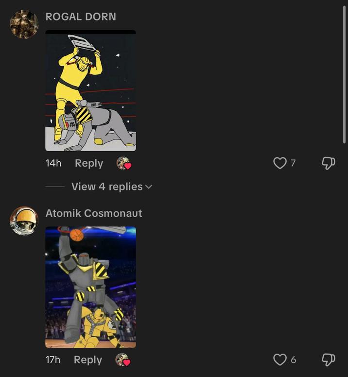 ROGAL DORN 14h Reply View 4 replies ▾ Atomik Cosmonaut 17h Reply a 7