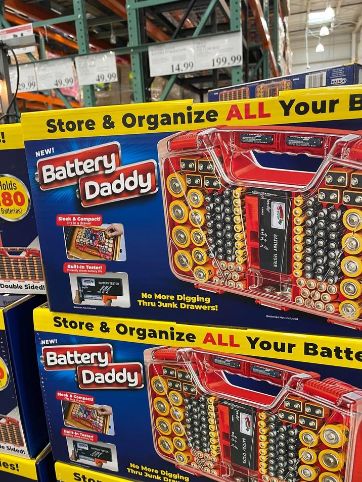 29.99 49.99 49.99 14.99 199.99 ! Holds 80 Batteries! Store & Organize ALL Your B NEW! Battery Daddy Sleek & Compact! Fits in a drawer ΑΘΙΟΤΑ ΑΓΡΙΝΙ Double Sided! Built-In Tester! Instantly check battery life BATTERY TESTER 1900/21 BATTERY TESTER Batteries Not Included No More Digging Thru Junk Drawers! Batteries Not Included Store & Organize ALL Your Batte NEW! Battery Daddy Sleek & Compacti Fits in a drawer Built-In Tester BATTERY TESTER No More Digging Thru Junk Drall Me Sided! es! Sto BATTERY TESTER