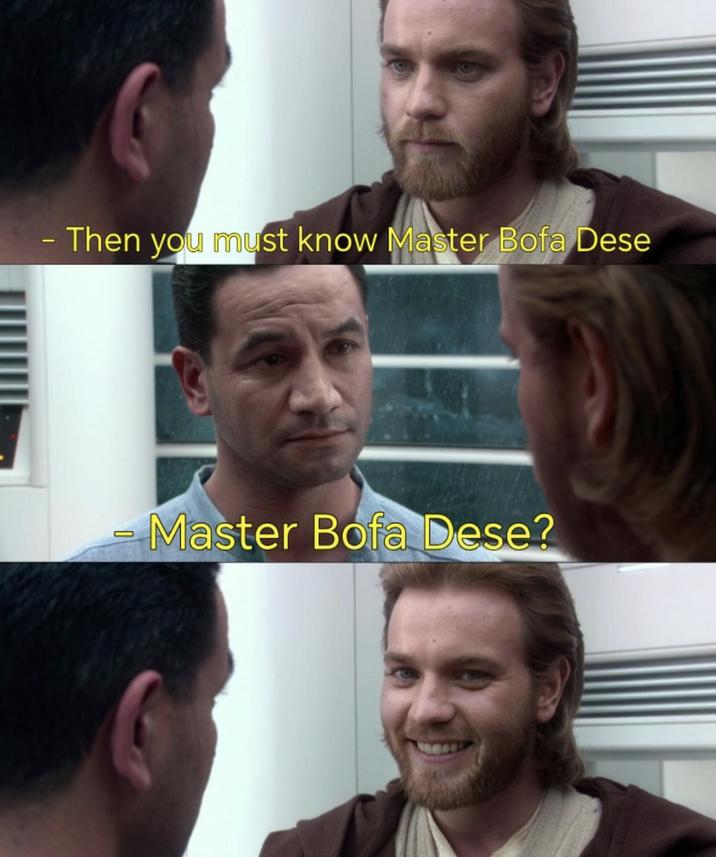 - Then you must know Master Bofa Dese -Master Bofa Dese?