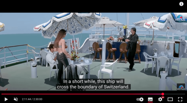 2:11:44 / 2:30:00 In a short while, this ship will cross the boundary of Switzerland. venus venus