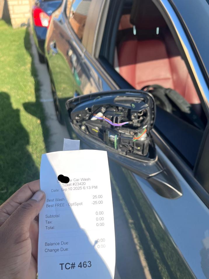 w Car Wash Ticket #23420 Date: Sep 10 2025 6:13 PM Best Wash 25.00 Best FREE-OptSpot -25.00 Subtotal: 0.00 Tax: 0.00 Total: 0.00 Balance Due: 0.00 Change Due: 0.00 TC# 463