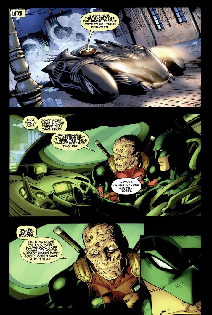 LATER. BUMPY RIDE. THEY SHOULD USE THE GRAVEL IN YOUR VOICE TO FILL THESE POTHOLES. THAT WAS A JOKE. DON'T WORRY, THERE'S MORE WHERE THAT CAME FROM. BUT SERIOUSLY, I'M GETTING BEAT UP HERE. THIS THING WASN'T BUILT FOR TWO, EH? AH, YES. THE BOY WONDER. FIGHTING CRIME WITH A SHAPELY YOUNG BOY...SAFE TO ASSUME YOU'VE ALREADY HEARD EVERY JOKE I COULD MAKE ABOUT THAT? ال I WORK ALONE. UNLESS I HAVE A ROBIN. ww