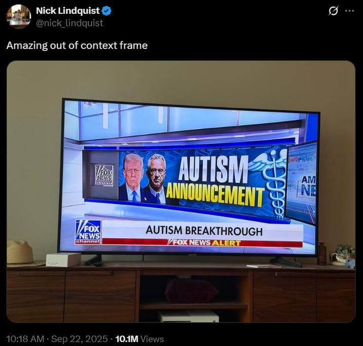 Amazing out of context frame A tweet reading, "Amazing out of context frame." The tweet shares a photo of the autism announcement fox news banner.