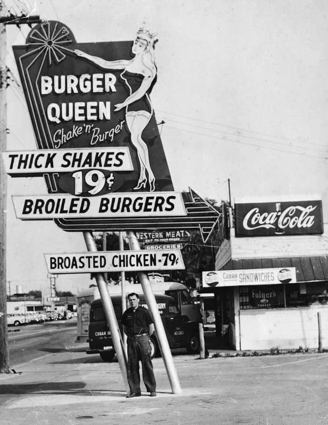 BURGER QUEEN Shaken Burger THICK SHAKES T 19¢ BROILED BURGERS VESTERN MEATS GROCERIE BROASTED CHICKEN-79¢ CUBAN Coca-Cola CUBAN SANDWICHES Fulgers