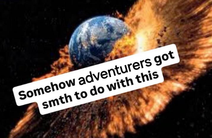 Somehow adventurers got smth to do with this